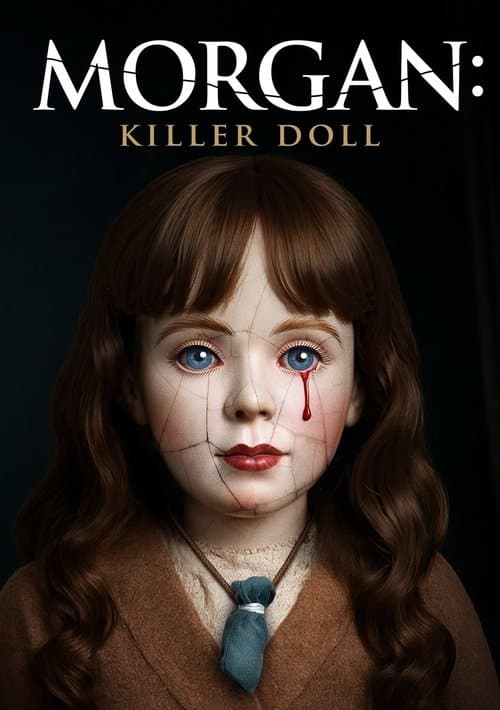Morgan: Killer Doll
