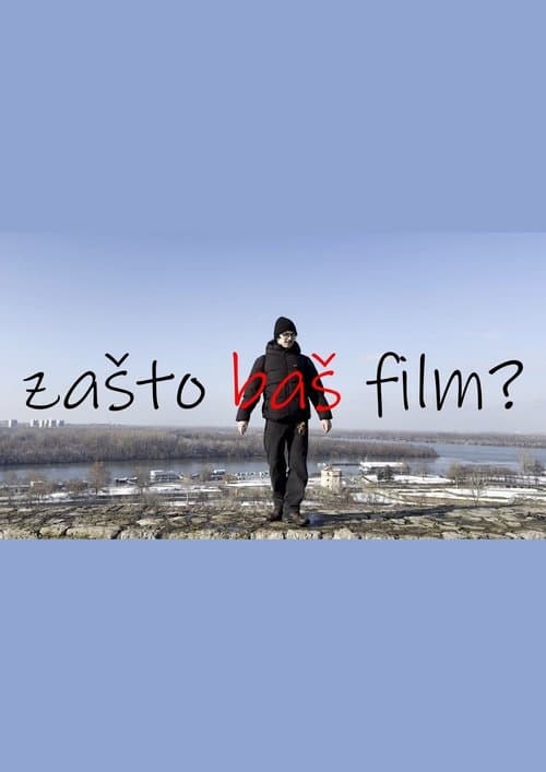 Zašto baš film?