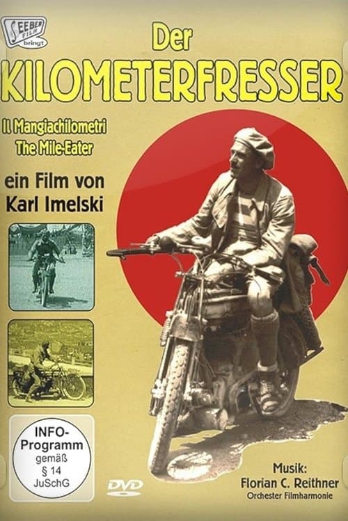 Der Kilometerfresser